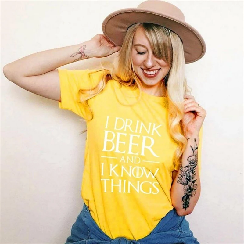 I drink beer and know things женская футболка в стиле Харадзюку Повседневная хлопковые