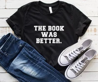 skuggnas the book lover was bettert shirt womens gifts tumblr hipster band merch fangirls teens tee shirt aesthetic harajuku top