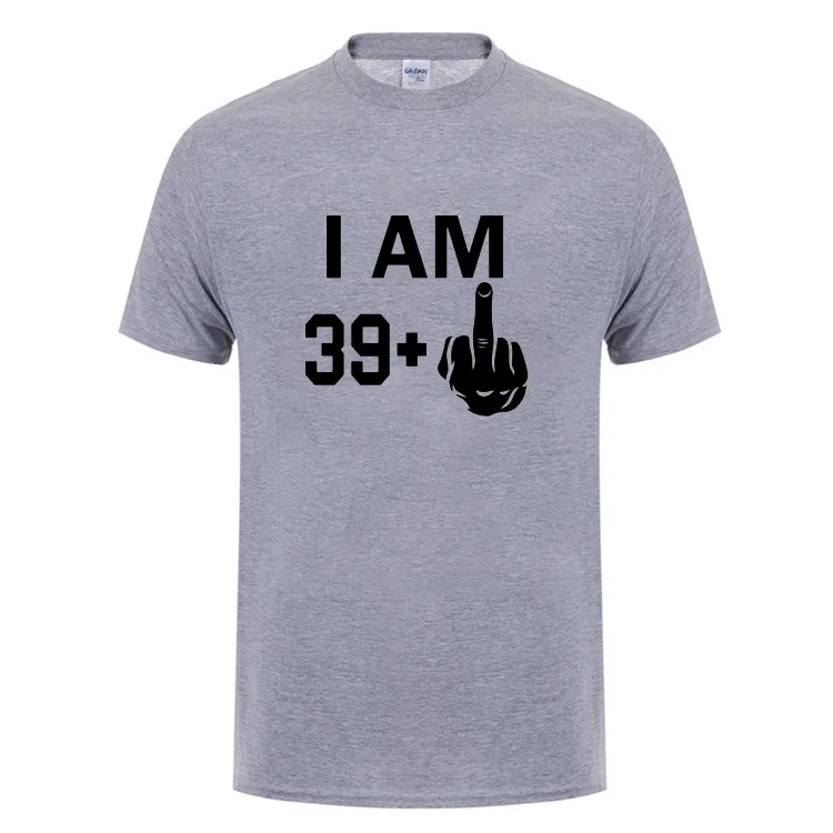 Мужская футболка I Am 39 Plus средний палец 40-й крутой забавный подарок на день