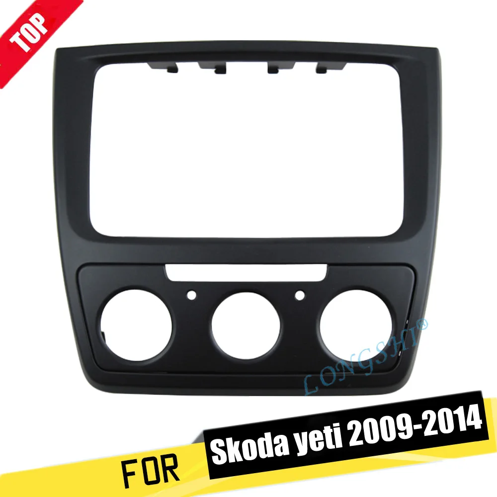 LONGSHI Facia для Skoda Yeti 2009 2014 (ручной Aircon) Радио DVD стерео CD панель приборная стандартная
