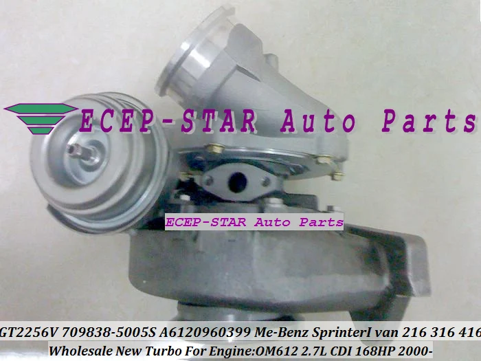 GT2256V 709838-5005S 709838-0003 709838 A6120960399 турбо для Mercedes Benz Sprinter I Van 216 316CDI 416CDI OM612 2.7L 168HP |