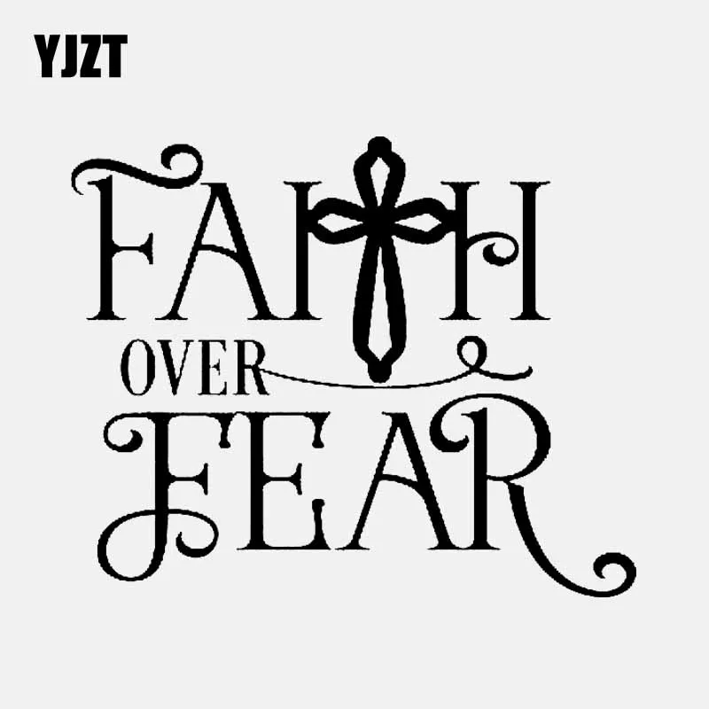 YJZT 15 5 см * 12 FAITH OVER FEAR виниловые наклейки в виде Фотообоев c переводными картинками