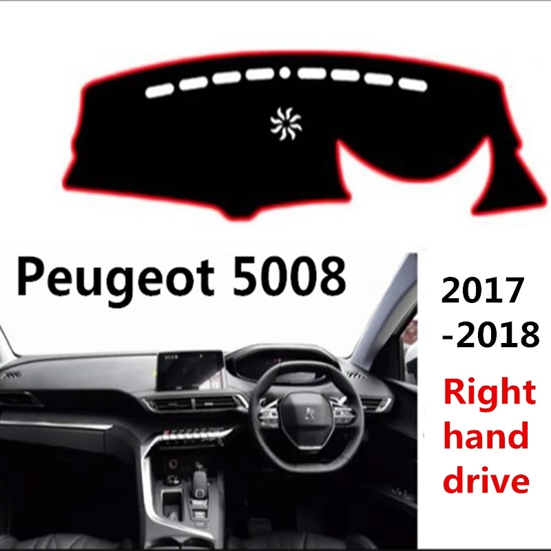

Защитная крышка для приборной панели автомобиля TAIJS для Peugeot 5008 2017-2018 Правая Ручка Авто приборная панель коврик для Peugeot 5008 17-18