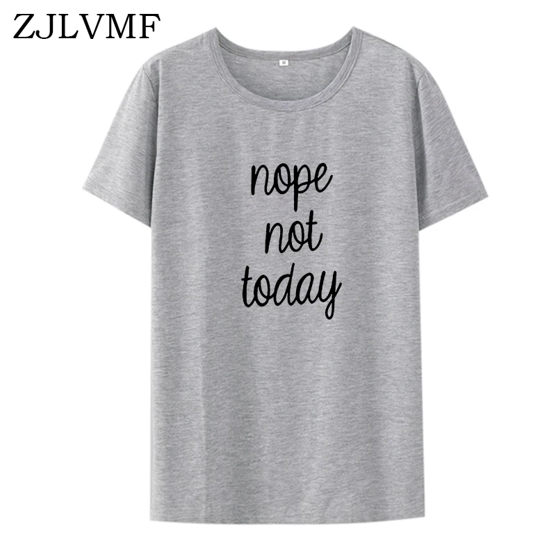 Zjlvmf Nope Not Today Женская хлопчатобумажная рубашка Harajuku модная повседневная женская