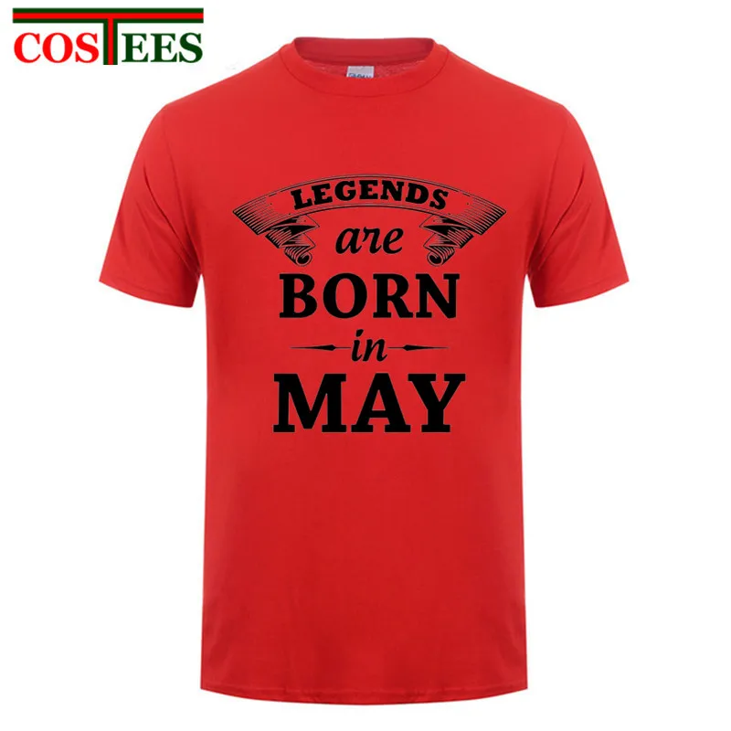 2017 New fashion Legends Are Born In May Funny Birthday Gift Printed T Shirts Novelty Men's Cotton Shirt Tops Fashion Bro Tees | Мужская