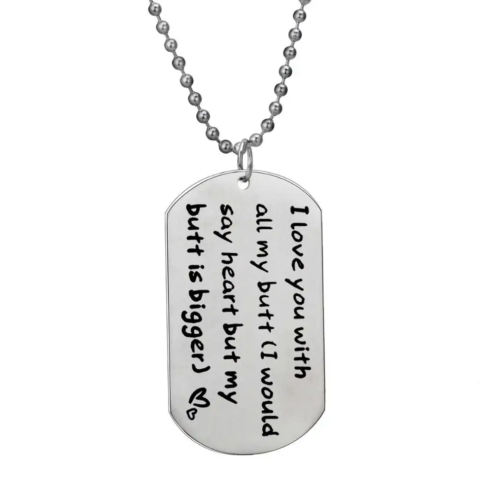 I Love Your With All Собачья бирка, кулон из нержавеющей стали для жены, пары, ожерелье, семья, любовь, мама, папа, сын, дочь, ювелирное изделие, подарок для мам, пап - Окраска металла: I Love Your With All