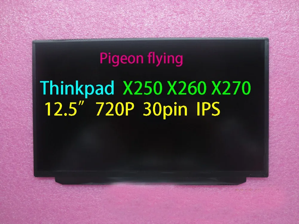 Для Thinkpad X250 X260 X270 12 5 &quot702P 30pin IPS LCD FRU 00NY414 00HN839 00NY414|ЖК-экран для ноутбуков| |