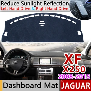 Для Jaguar XF 2008-2015 X250 Противоскользящий коврик, коврик на приборную панель Зонт приборной аксессуары с покрытием 2009 2010 2011 2012 2013 2014