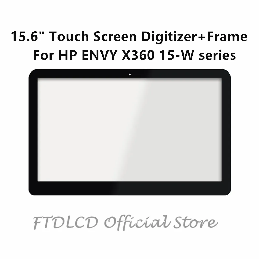FTDLCD 15 6 &quotстеклянный сенсорный экран дигитайзер + рамка для HP ENVY X360 W серии W110ND W000NI