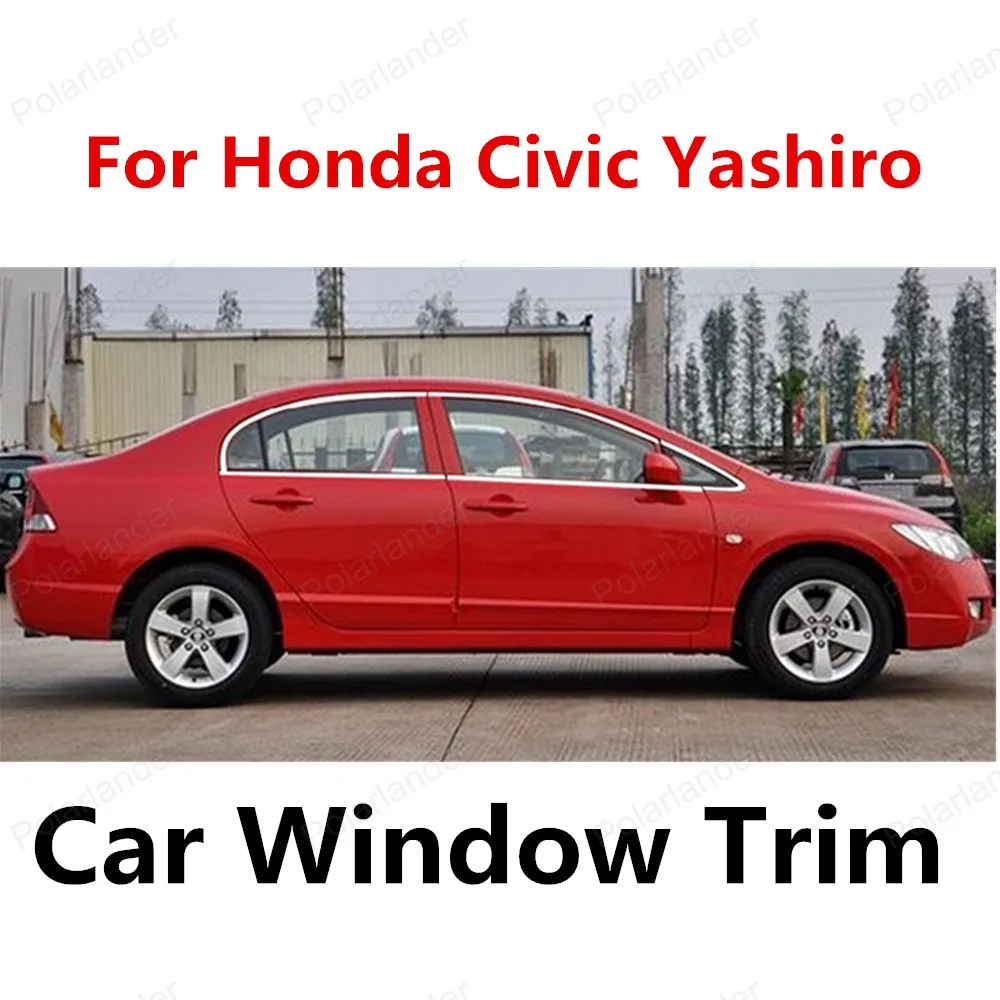 

car styling stainless steel window frame decoration trim for H-onda Civic Yashiro window trims without center pillar