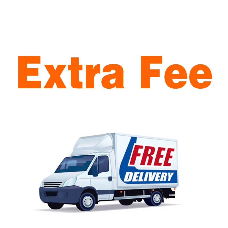 

Extra Fee Customized products / Freight / Service charge/ Resend / Other