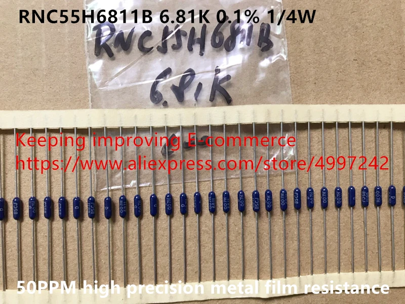 

Original new 100% RNC55H6811B 6.81K 0.1% 1/4W 50PPM high precision metal film resistance (Inductor)
