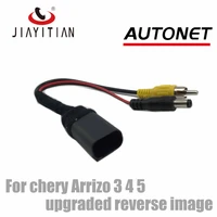 jiayitian rear view camera for chery arrizo 3 5 7 rac adapter cable reversing cameraoriginal screen transit cable