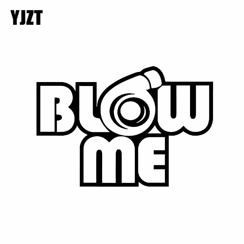 

YJZT 15,2 см * 10,4 см BLOW ME турбо зарядное устройство Грузовик Виниловая Наклейка Автомобильные наклейки черный/серебристый C10-00831