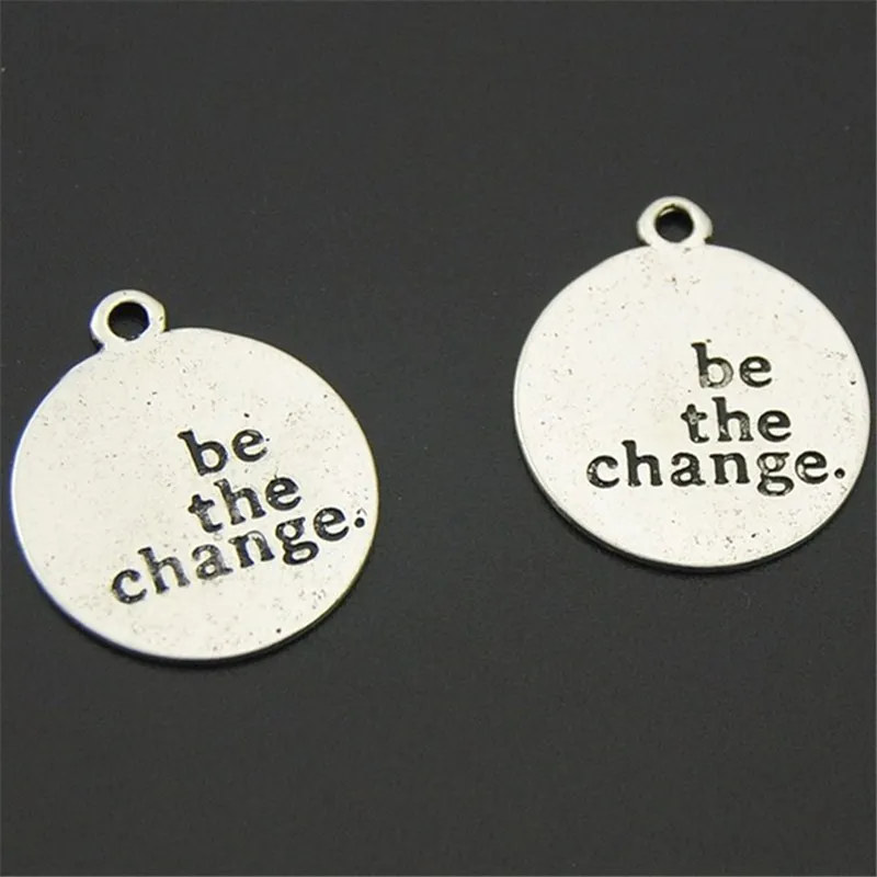 

15 шт., круглые подвески с гравировкой «Be The Change», «Free Your Mind», для ювелирных изделий, A2250/A2256