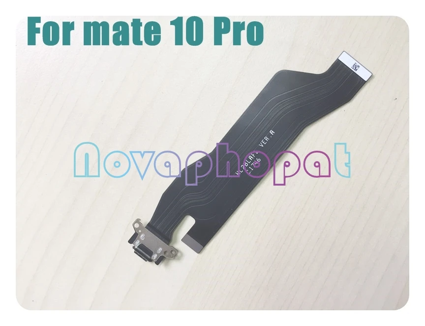 

Novaphopat Brand New For Huawei Mate 10 Pro Charger Port USB Dock Charging Port Data Transfer Connect Connector Flex Cable
