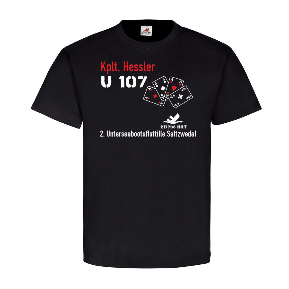 

2019 Summer Brand Clothing U 107 Kptl. Hesseler Unterseeflotille Saltzwedel U Boot - T Shirt Novelty T Shirt