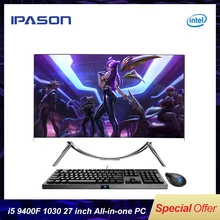 IPASON все в одном игровом ПК V10 27 inchIntel 6 Core i5 9400F DDR4 8G ram 240G SSD неинтегрированная 1030 2G видеокарта