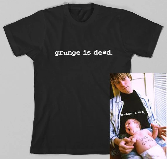 

New Summer Grunge Is Dead 90s Rock Funny T Shirt unisex Funny Cotton Short Sleeve Top T-shirt Black Casual tumblr party goth tee