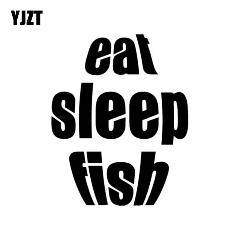 

YJZT 11cm*14cm EAT SLEEP FISH Fun Vinyl Car-styling Car Sticker Decals Black Silver Accessories C11-0221