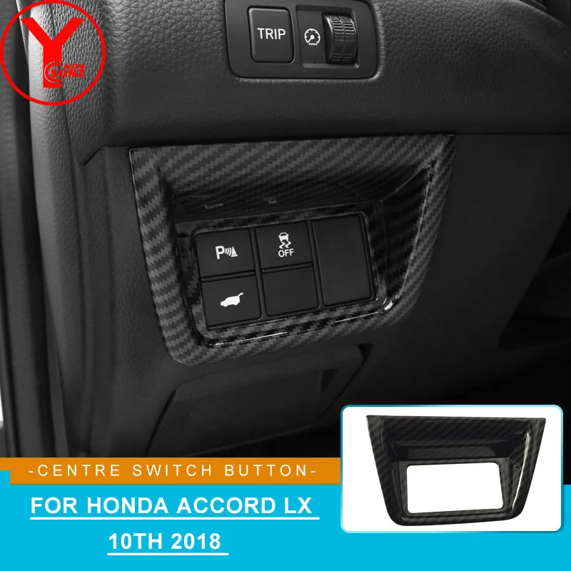 Панель кнопочного переключателя carbon Center для honda accord LX 10 2018 внутренние