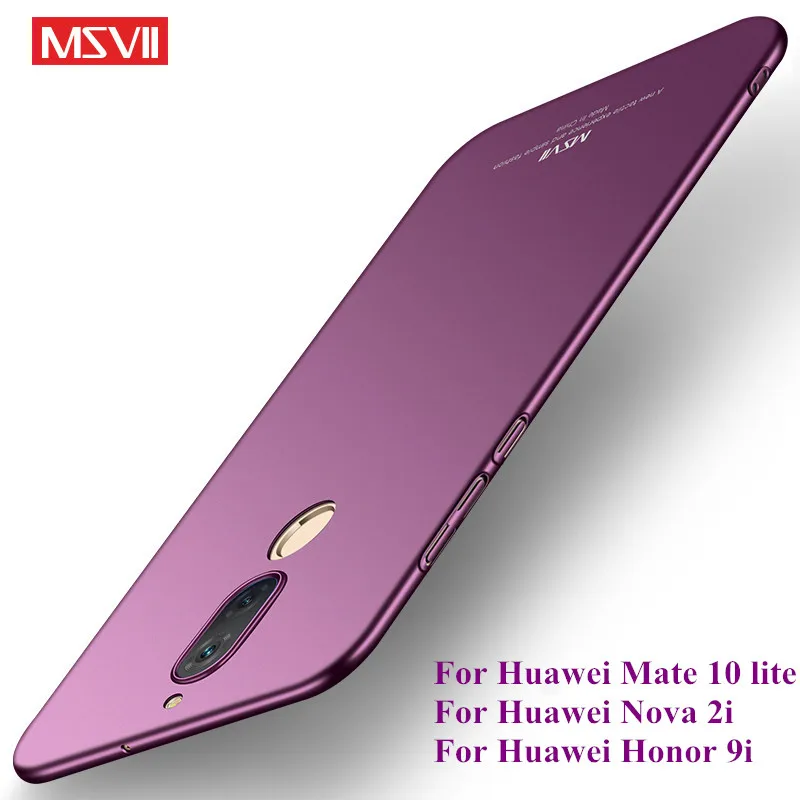 Mate 10 lite чехол msvii ультра-тонкий полная защита ПК Hard Coque для huawei nova 2i чехол для телефона чехол для huawei mate 10 чехлы