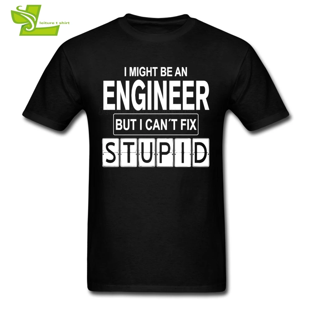 Комедия инженер не может работать футболка новейшая для взрослых домашняя