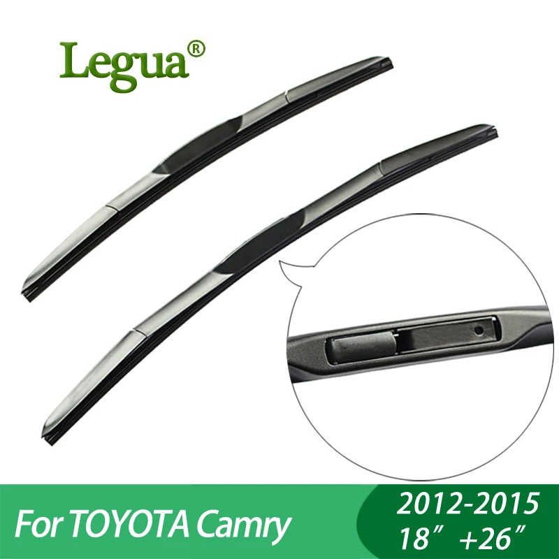 Legua Wiper blades For TOYOTA Camry (2012-2015) 18&quot+26&quot car wiper Hybrid Rubber Windscreen Windshield Wipers Car accessory |