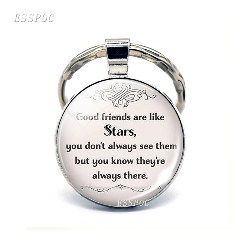 

Good Friends Are Like Stars Friendship Quote Keychain Keyring Best Friend Letter Car Pedant Key Rings Gifts For Friends