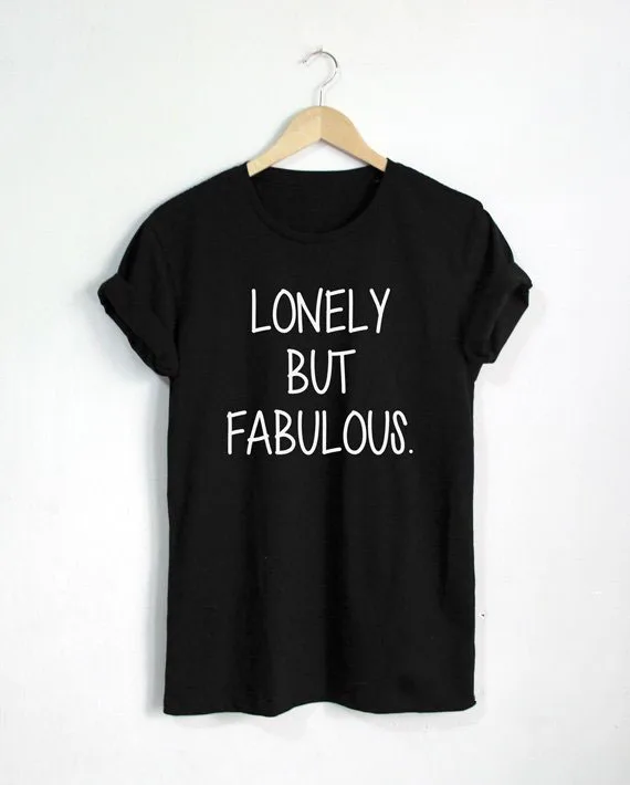 Sugarbaby Lonely but fabulous футболка для одиночки забавная хипстерская унисекс tumblr Pinterest