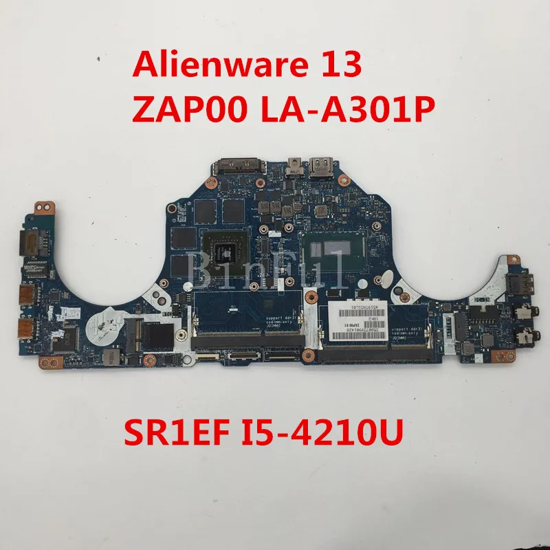Высокое качество для Alienware 13 материнская плата ноутбука ZAP00 LA A301P с SR1EF I5 4210U CPU N15P GX