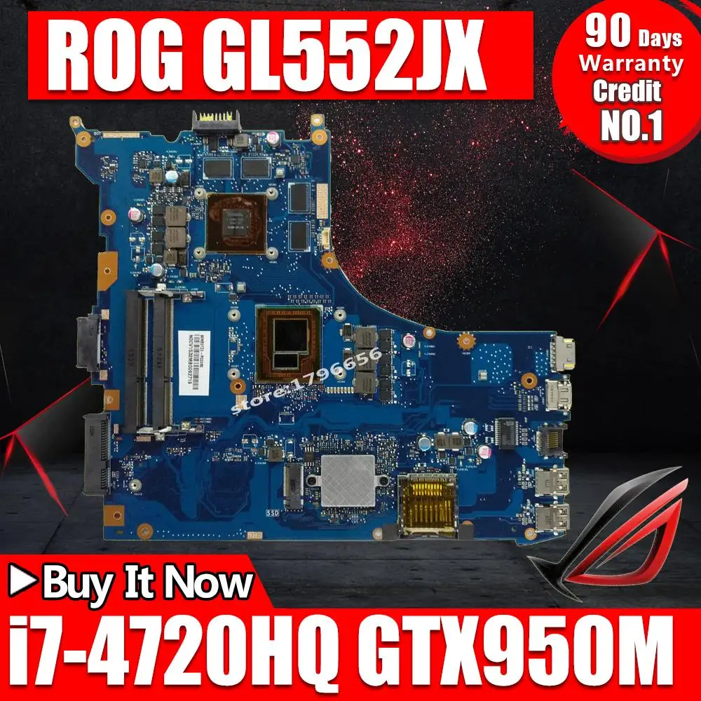 Материнская плата для ноутбука GL552JX For Asus GL552J ZX50J GL552 материнская GTX950M/4 ГБ i7 4720HQ 2 6