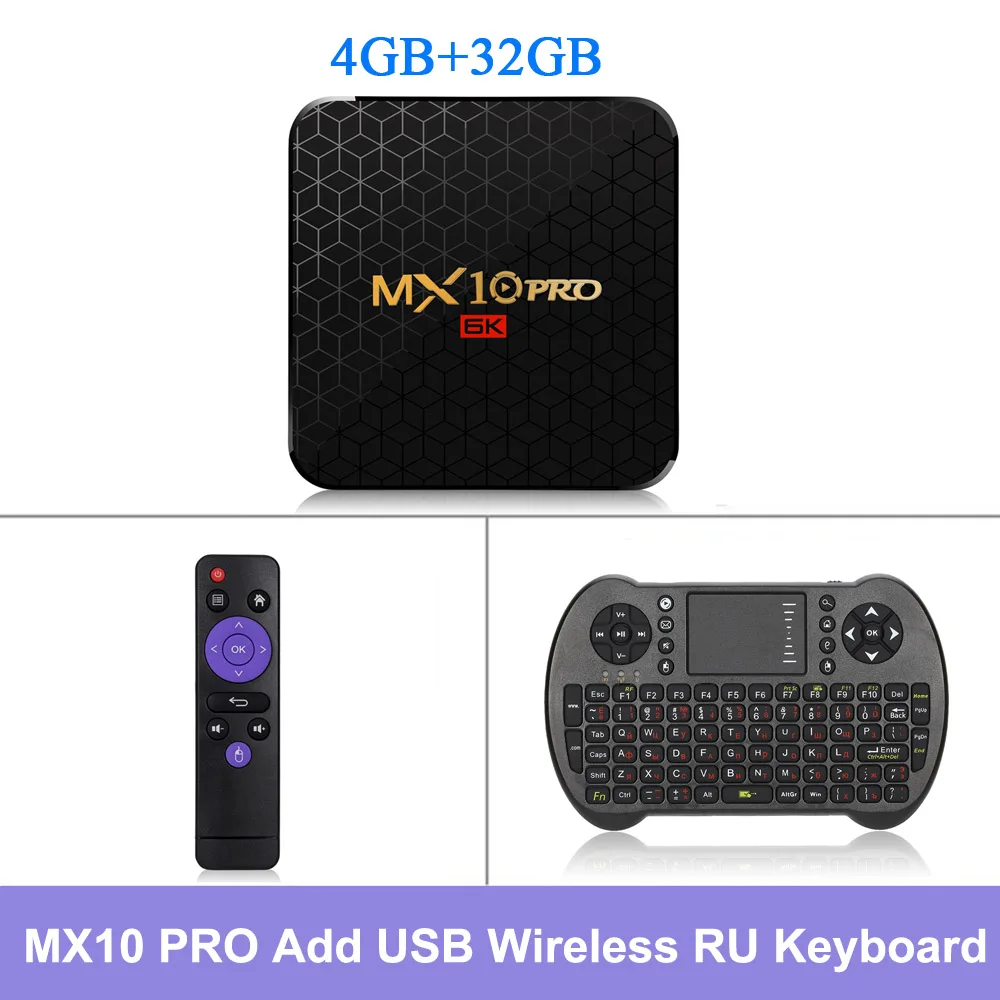 MX10 PRO Android tv Box 4 Гб+ 32 ГБ/64 Гб Смарт Android 9,0 приставка 2,4G WiFi Allwinner H6 UHD 4K USB3.0 H.265 VP9 медиаплеер - Цвет: 32GTVBOX RU Keyboard