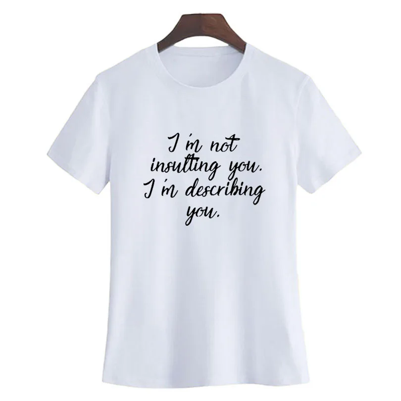 Взрослая сарказм с надписью I'm Not Insulting You description футболка забавным текстом