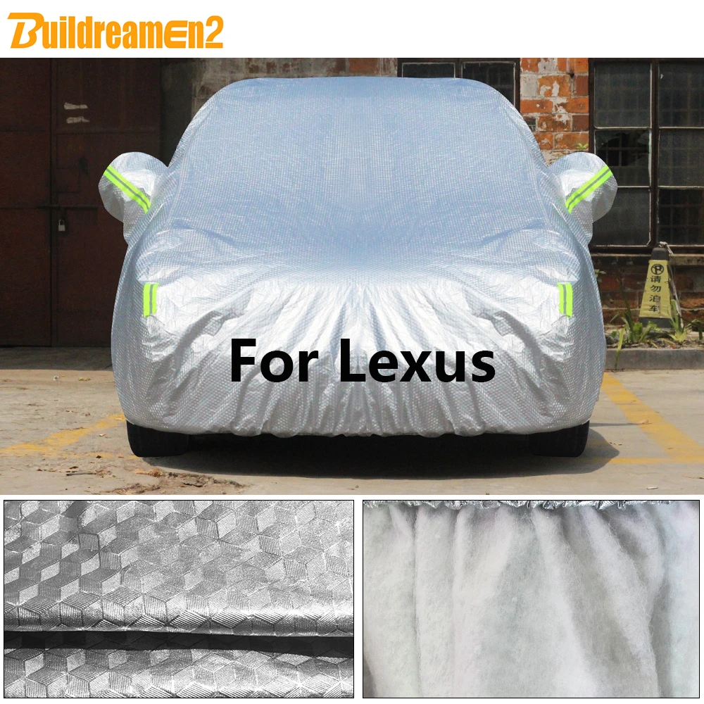 Buildremen2 Full Car Cover Waterproof Sun Snow Rain Hail Dust Resistant Cotton Cover For Lexus CT ES LS GS HS NX RX SC IS IS350