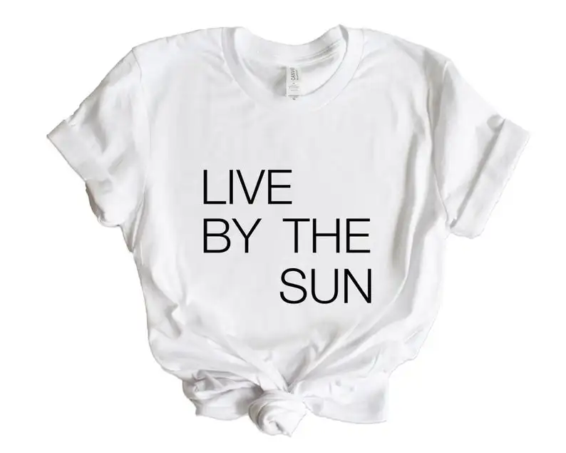 

Sugarbaby New Arrival Live By The Sun Shirt Love By The Moon T-shirt With Sayings Tops And Tees For Women Short Sleeve tops