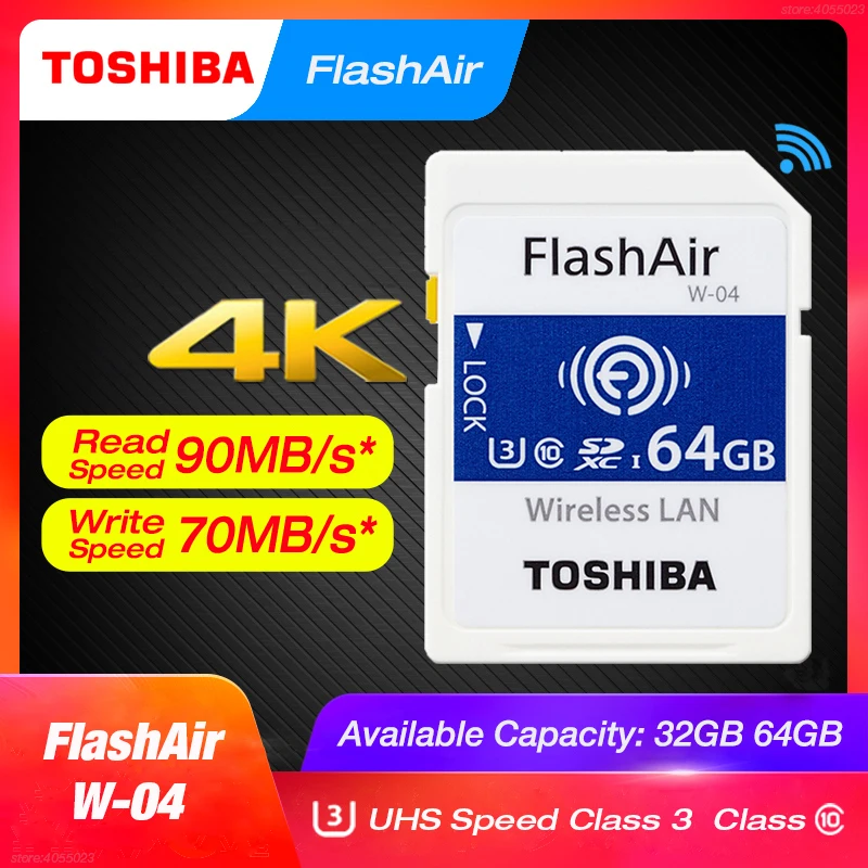 TOSHIBA FlashAir W-04, Wifi, карта памяти SD, 32 ГБ, SDHC, 64 ГБ, SDXC, класс 10, U3, карта памяти для цифровой камеры