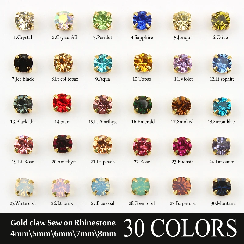 

Hot sale 30 Colors Sew on Rhinestones Gold claw 4mm-8mm Crystal strass use for DIY accessories free shipping