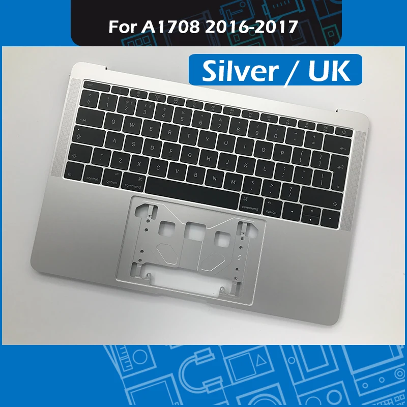 

Silver A1708 Top Case UK Layout for MacBook Pro Retina 13" A1708 Palm rest Topcase with Keyboard Replacement MLL42 MPXQ2