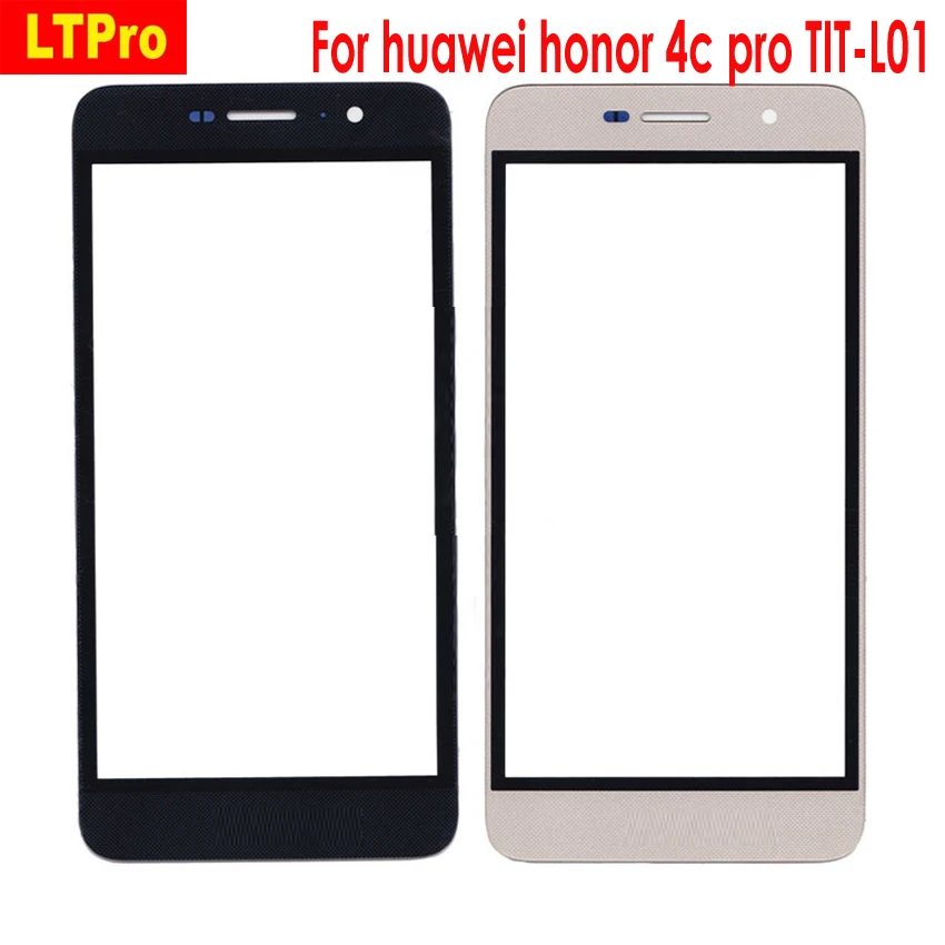 LTPro передняя внешняя стеклянная линза Ремонт сенсорного экрана для Huawei Honor 4C Pro TIT