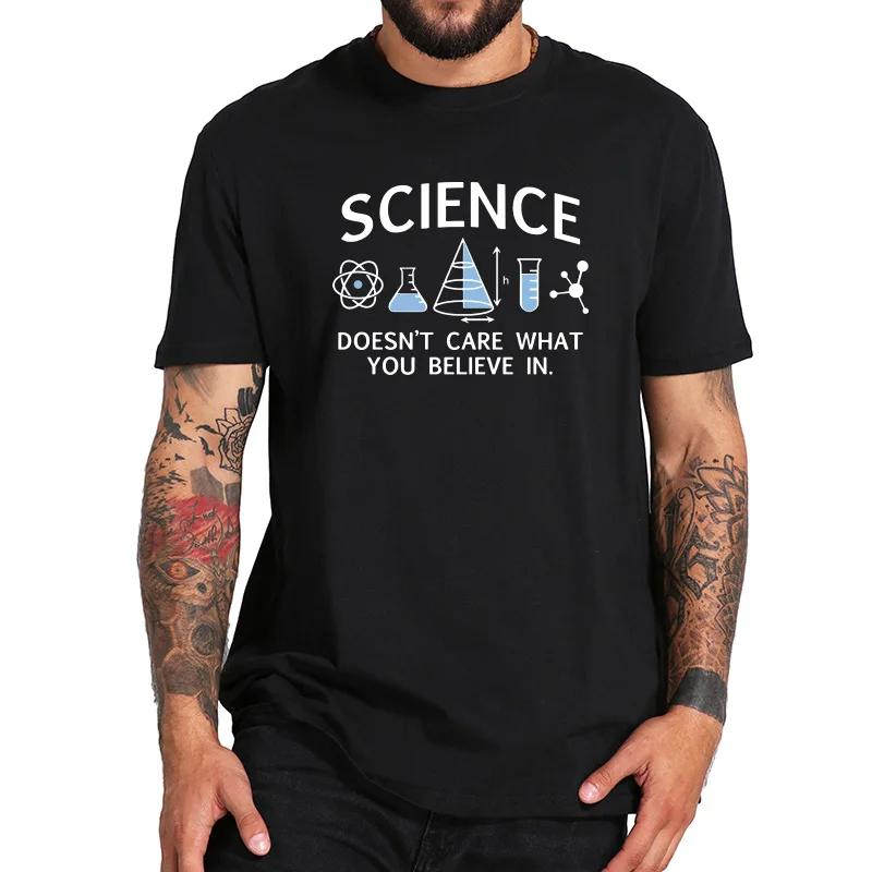 Европейский размер 100% хлопок наука не заботится о том в чем вы верите