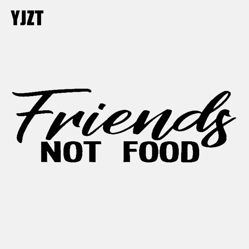 YJZT 16 3 см * 5 модная виниловая наклейка с надписью Friends Not Food черная серебряная