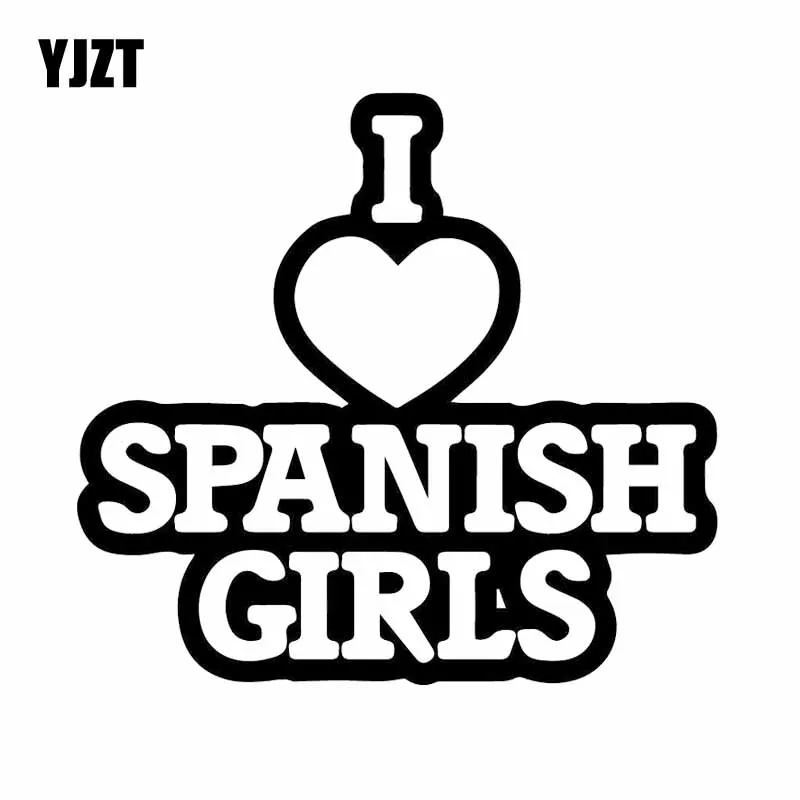 YJZT 14 6 х13 4 см забавные виниловые наклейки на автомобиль с надписью I LOVE SPANISH GIRLS Jdm