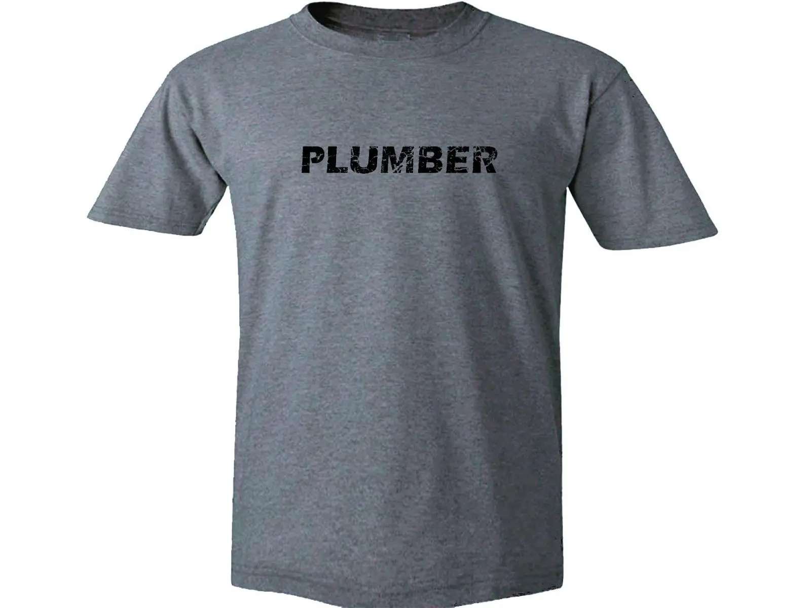 

2019 Plumber distressed look gray 100% cotton graphic top new t-shirt