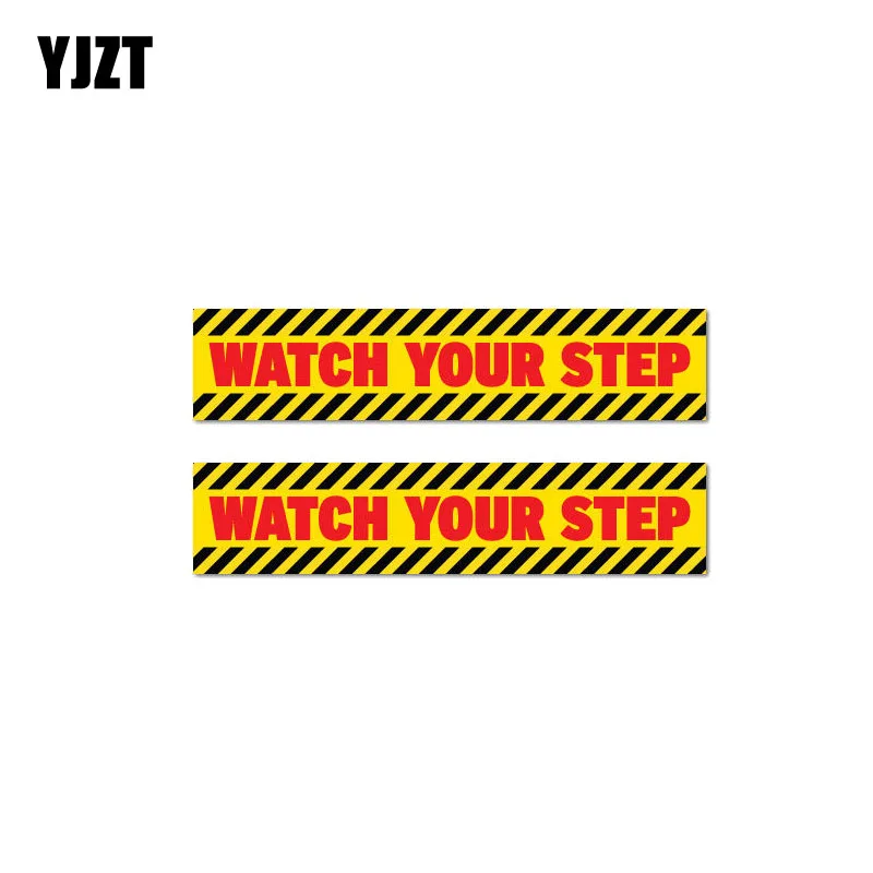 

YJZT 2X 11.7CM*2.5CM Warning Watch Your Step Car Sticker PVC Decal 12-1040