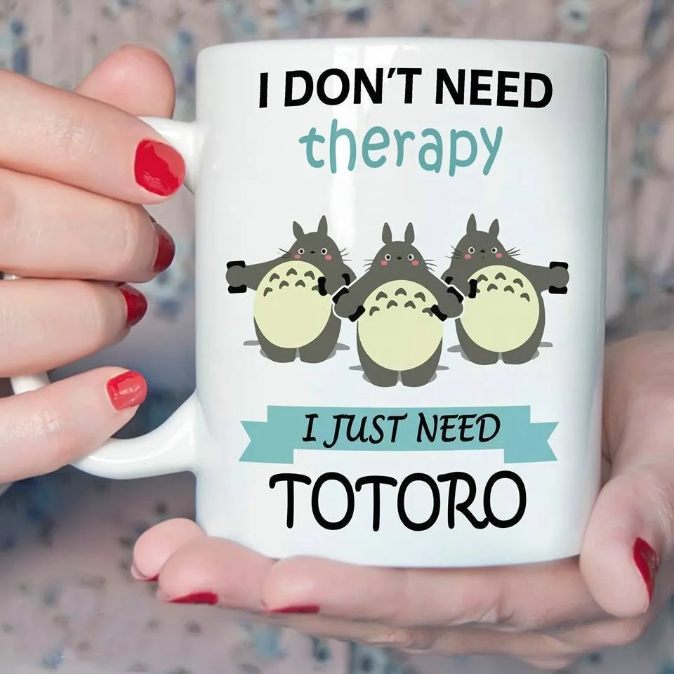 Кружка Totoro мне не нужна терапия просто нужно кофейная кружка 11 унций|Кружки| |
