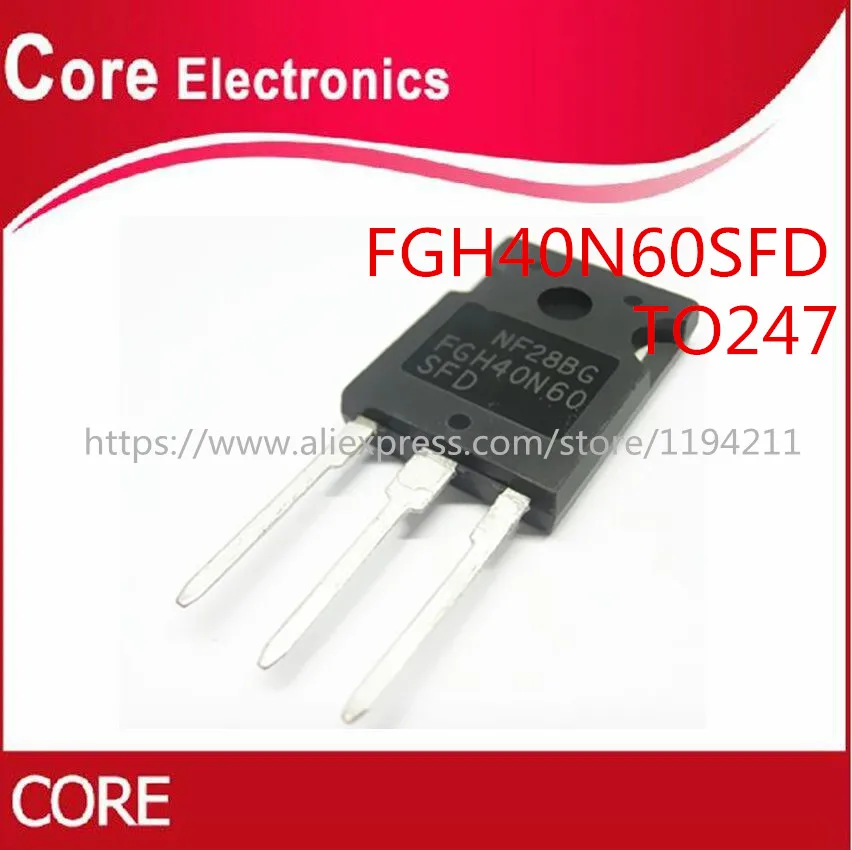 Сварочный аппарат IGBT с переменной трубкой 10 шт./лот FGH40N60SFD FGH40N60 40N60 TO 247| |