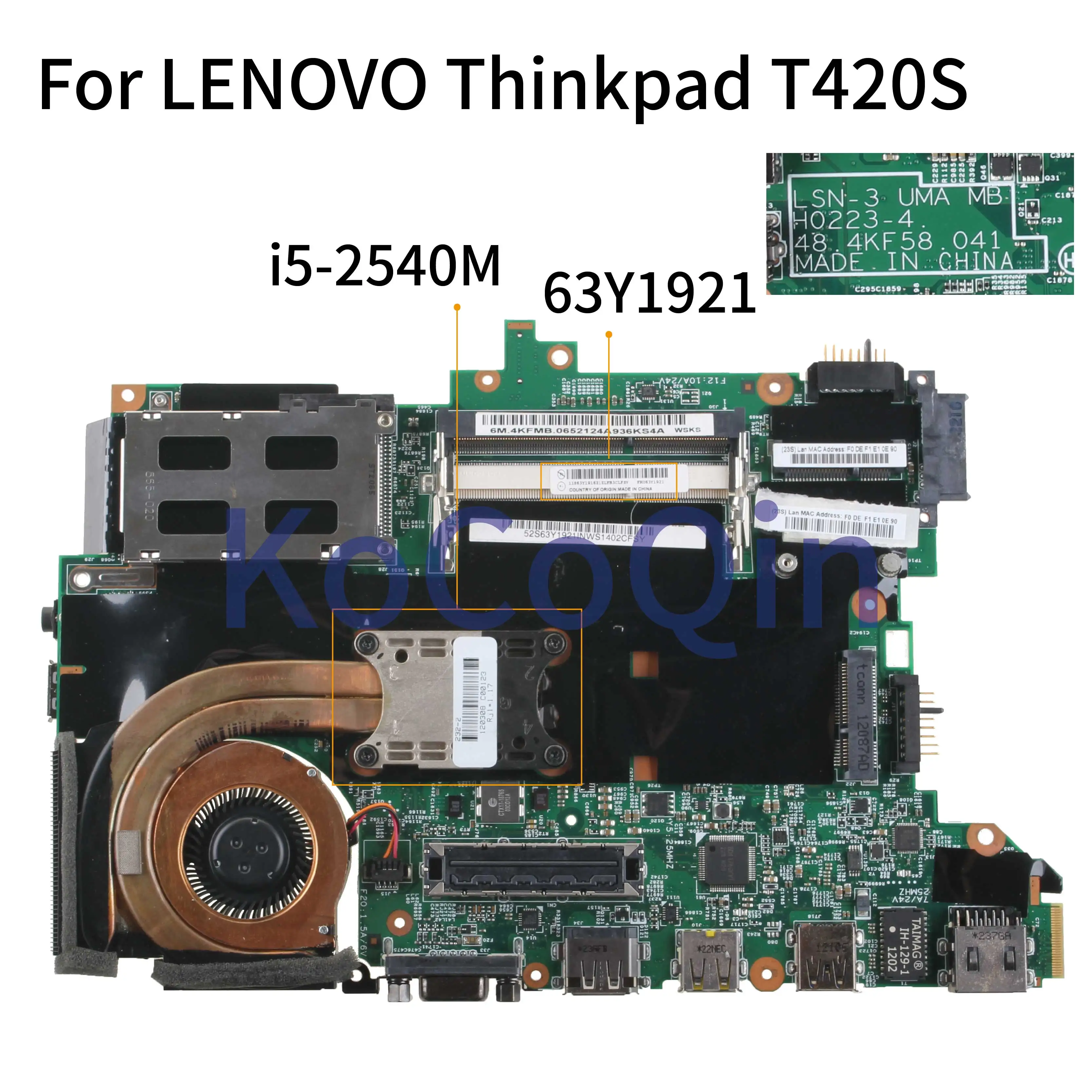 KoCoQin материнская плата для ноутбука LENOVO Thinkpad T420S 04W1442 04W2003 63Y1725 63Y1921H0223 4 48.4KF58.041 I5 2540M