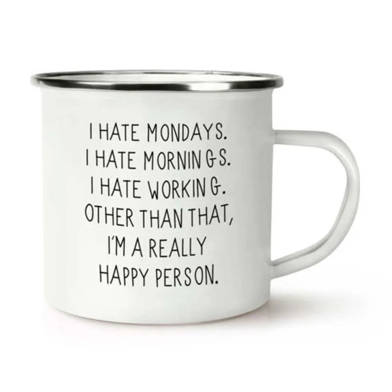 Походная кофейная кружка из нержавеющей стали I Hate Mondays And Mornings Ретро Эмаль на день