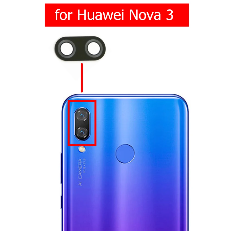 2 шт. для huawei Nova 3 камера Стекло Объектив задняя камера стекло объектив с клеем, стикер Nova 3 Замена Ремонт Запчасти